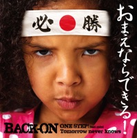 ONE STEP! feat.mini/Tomorrow never knows - Single - BACK-ON