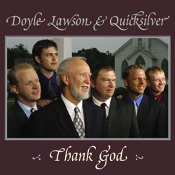 Doyle Lawson & Quicksilver - The Lord's Last Supper