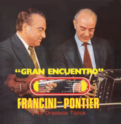 Vinyl Replica: Gran Encuentro - Enrique Francini - Armando Pontier Y Su Orquesta Tipica
