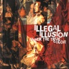 Illegal Illusion