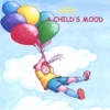 A Child's Mood