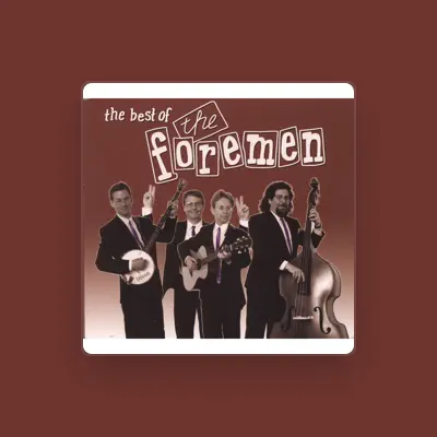 Listen to The Foremen, watch music videos, read bio, see tour dates & more!