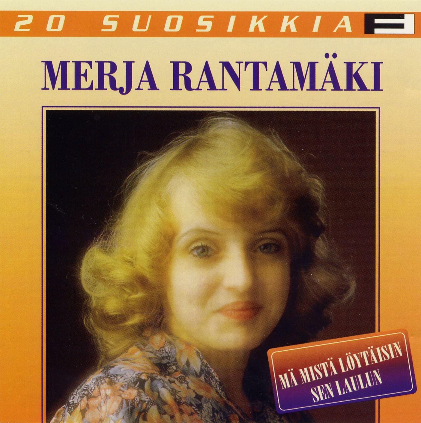 20 Suosikkia: Mä Mistä Löytäisin Sen Laulun