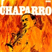 Chaparro y Su Orquesta - Guajira Mami