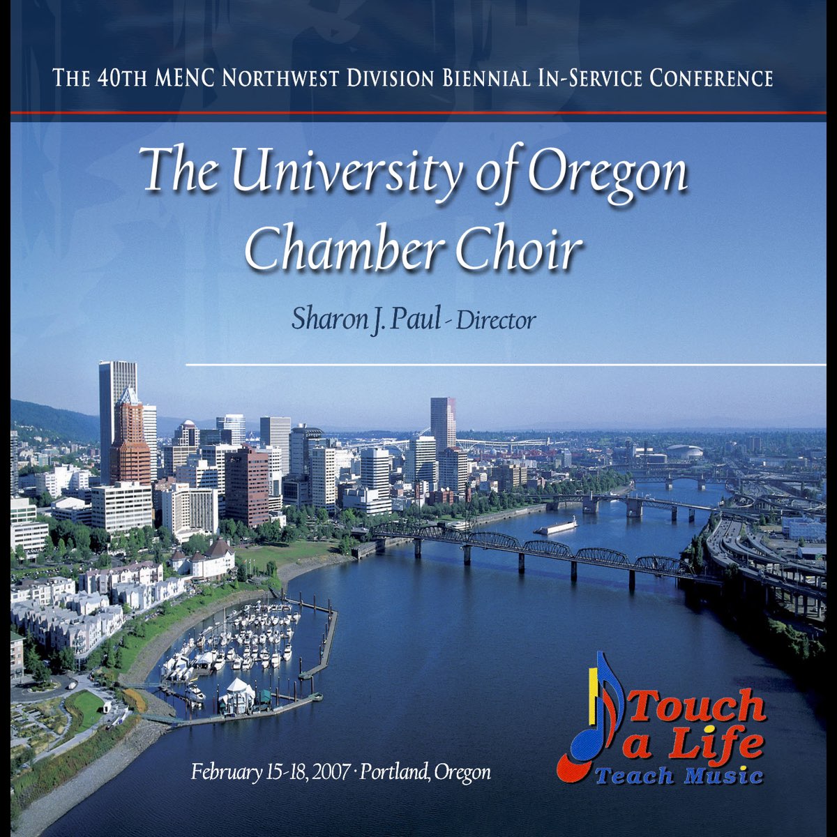 ‎MENC NW 2007 The University of Oregon Chamber Choir - Album by The ...