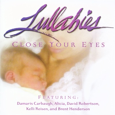 Lullabies - Close Your Eyes