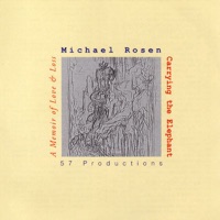 Carrying the Elephant & This Is Not My Nose - Michael Rosen