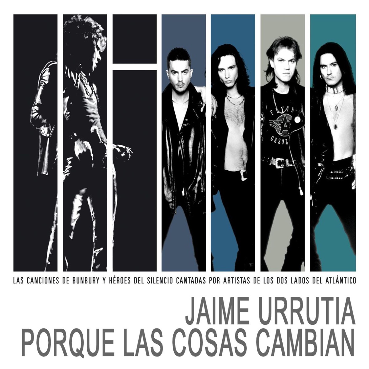 Porque las Cosas Cambian (Homenaje a Héroes del Silencio y Bunbury) -  Single de Jaime Urrutia en Apple Music