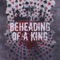 Momentary Compulsive - Beheading Of A King lyrics