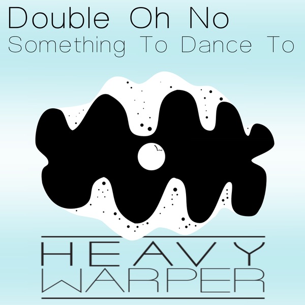 Something To Dance To - EP