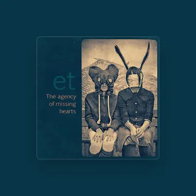 Listen to et, watch music videos, read bio, see tour dates & more!