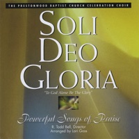Soli Deo Gloria - Prestonwood Worship