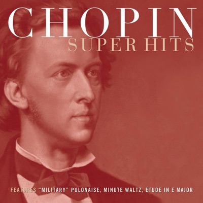 Chopin: Super Hits