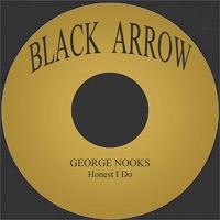 Honest I Do - Single - George Nooks
