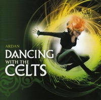 Dancing With the Celts by Ardan on Apple Music