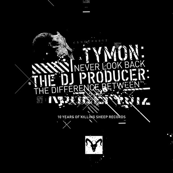Обложка альбома «Never Look Back / the Difference Between - Single» — Tymon & The DJ Producer