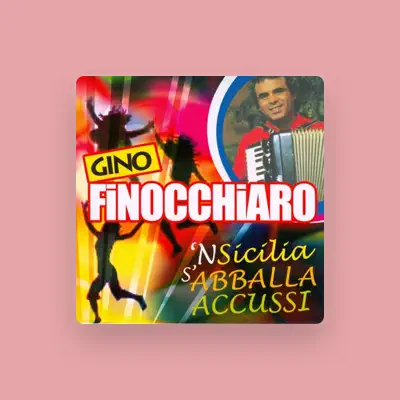 Listen to Gino Finocchiaro, watch music videos, read bio, see tour dates & more!