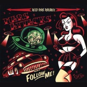 Mars Attacks - You Only Like the Fast Songs