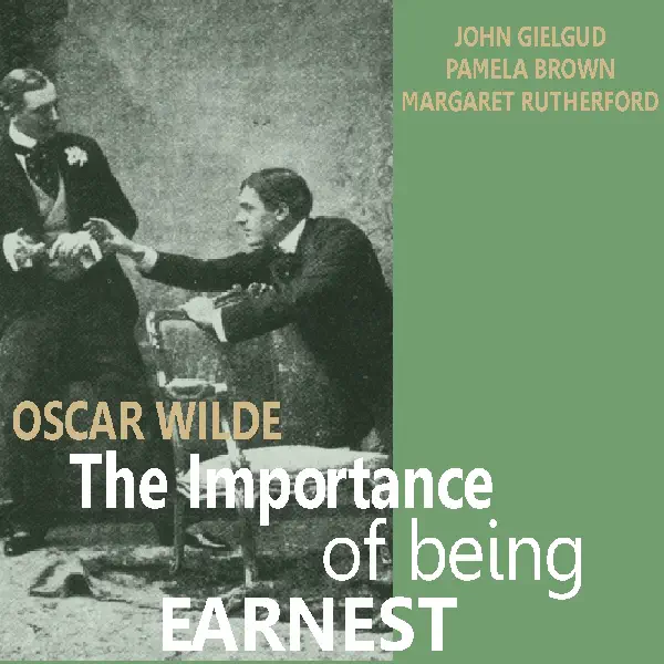 The Importance of Being Earnest