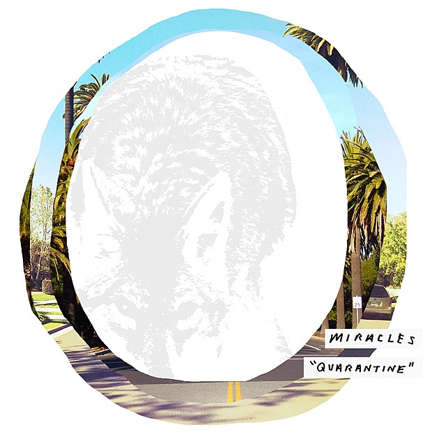 Обложка альбома «Quarantine - Single» — Miracles