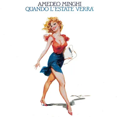 Ouça Quando l'estate verrà - EP de Amedeo Minghi.