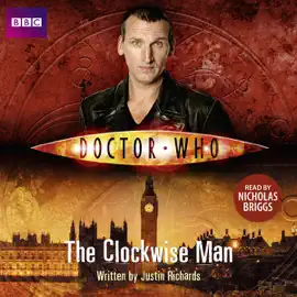 Doctor Who: The Clockwise Man (Unabridged)