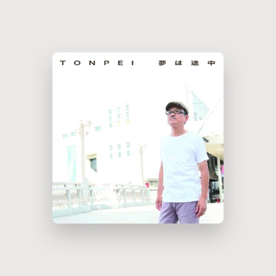 Listen to Tonpei, watch music videos, read bio, see tour dates & more!