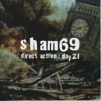 Direct Action : Day 21 - Sham 69