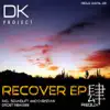 DK Project - Recover (SoundLift Remix)