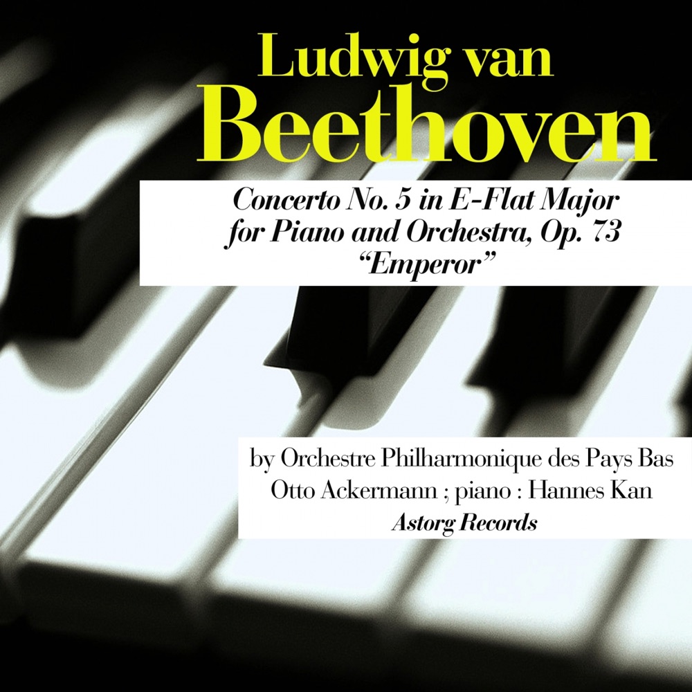 Обложка альбома «Beethoven: Concerto No. 5 in E-Flat Major for Piano and Orchestra, 'Emperor' Op. 73» — Orchestre Philharmonique des Pays Bas, Otto Ackermann & Hannes Kann