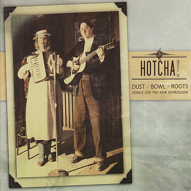 Dust Bowl Roots (songs for the New Depression)