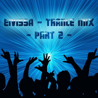 2008 Eivissa Trance Mix, Pt. 2