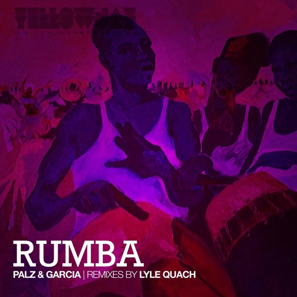 Rumba (Lyle Quach Remix)