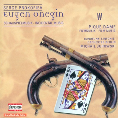 Prokofiev, S.: Eugene Onegin [Incidental Music] - The Queen of Spades