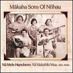 Na Mele Henoheno, Helu 'ekahi - Makaha Sons of Ni'ihau Cover Art