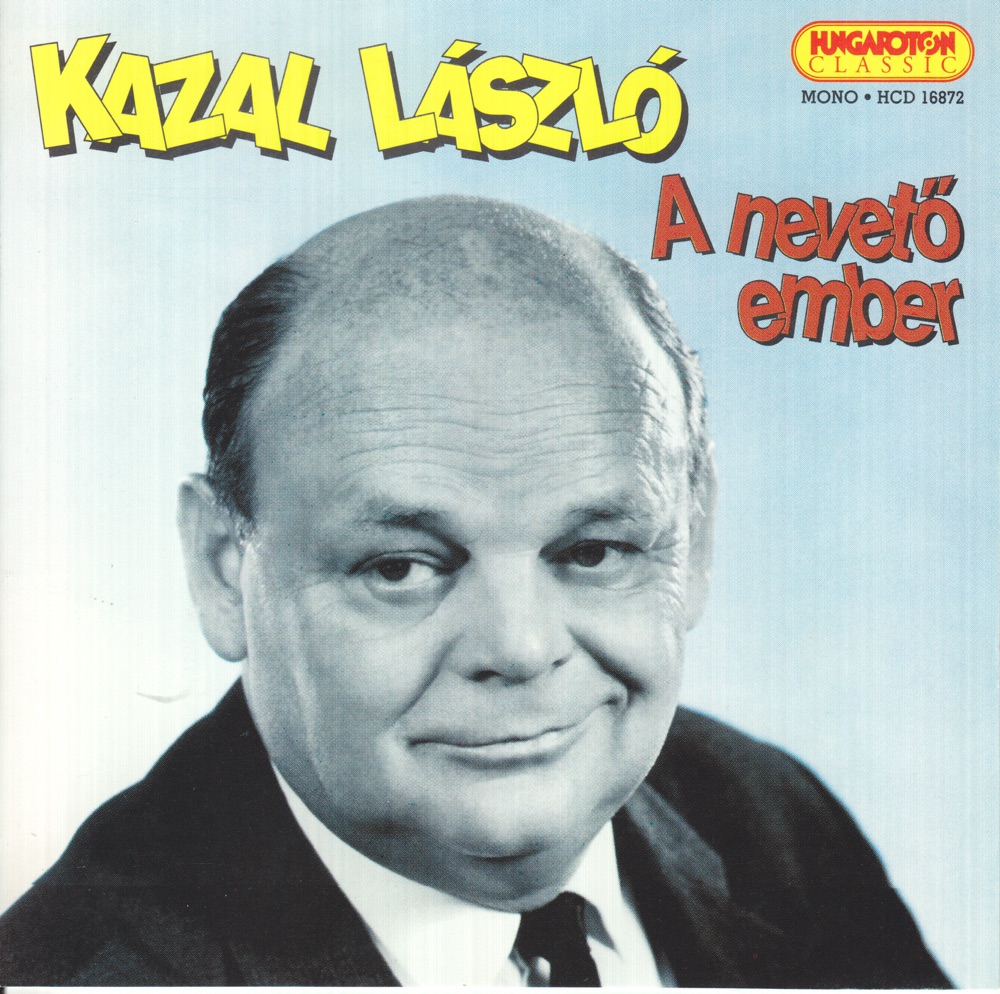 Обложка альбома «A Nevető Ember» — László Kazal