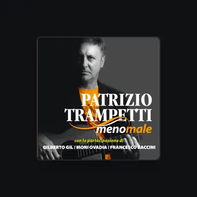 Listen to Patrizio Trampetti, watch music videos, read bio, see tour dates & more!