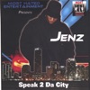 Speak To Da City