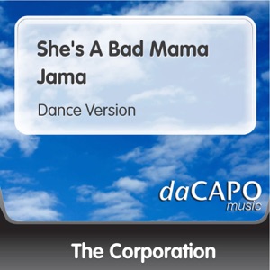 She's a Bad Mama Jama (Dance Version) - Single