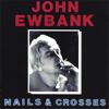 John Ewbank - Nails and Crosses bild