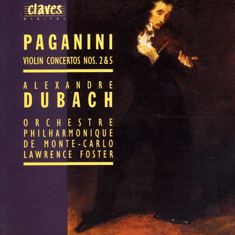 Обложка альбома «Paganini: Violin Concertos No. 2 & 5» — Alexandre Dubach, Orchestre Philharmonique De Monte-Carlo & Lawrence Foster