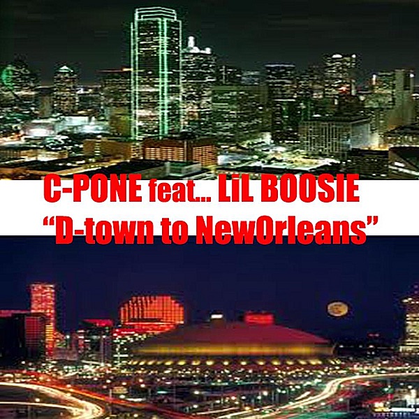 D-Town to New Orleans (feat. Lil Boosie) - Single