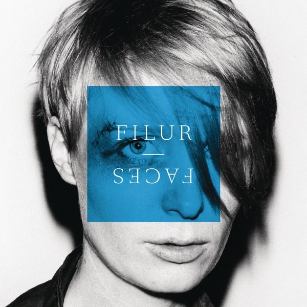 Обложка альбома «Faces (Expanded Version)» — Filur