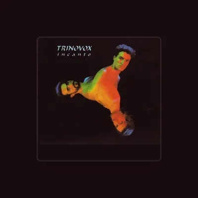 Listen to Trinovox, watch music videos, read bio, see tour dates & more!
