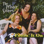 The Pfister Sisters - Hand Me Down My Walkin' Cane