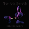 Live in Leiden - Der Blutharsch new Single