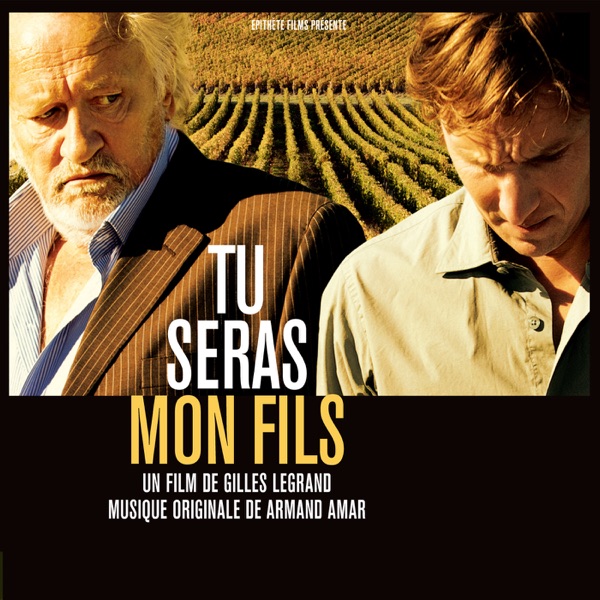 Tu seras mon fils (Bande originale du film)