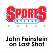 John Feinstein on Last Shot - John Feinstein