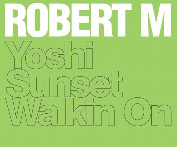 Yoshi / Sunset / Walkin' On - EP
