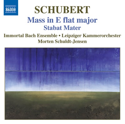 Schubert: Mass No. 6 In e Flat Major & Stabat Mater